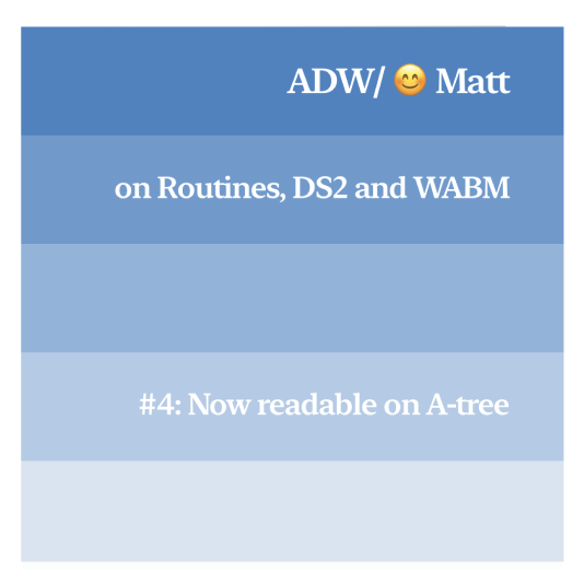 A-day with Matt on Routines, DS2 and WABM